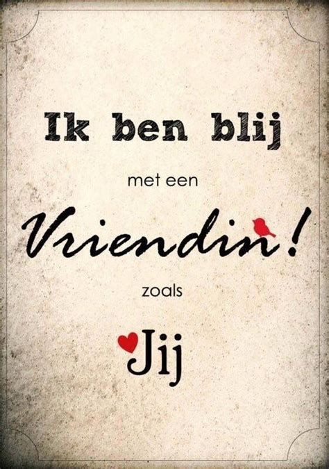 ben blij met jou als vriendin|120 Lieve Teksten Voor Je Vriendin